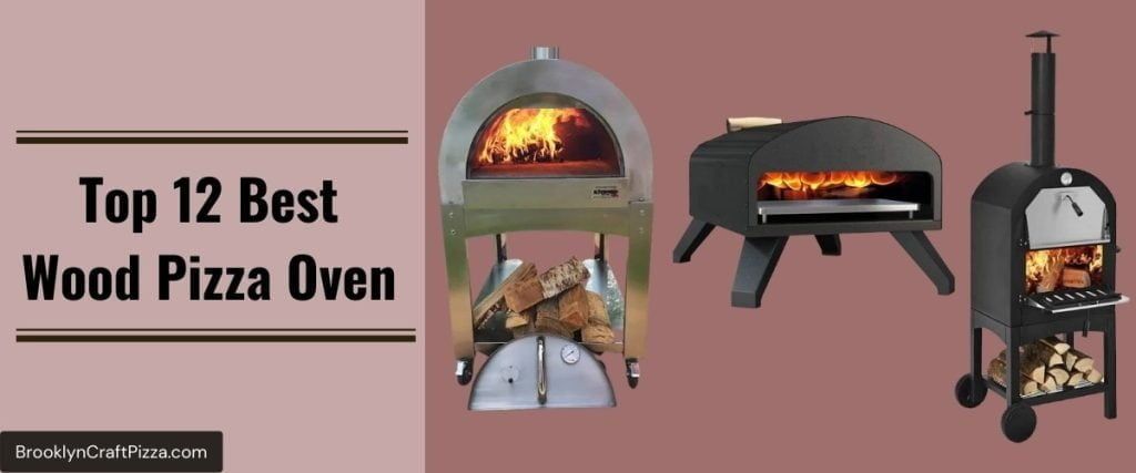 The 12 Best Wood Pizza Ovens (2023 Roundup)