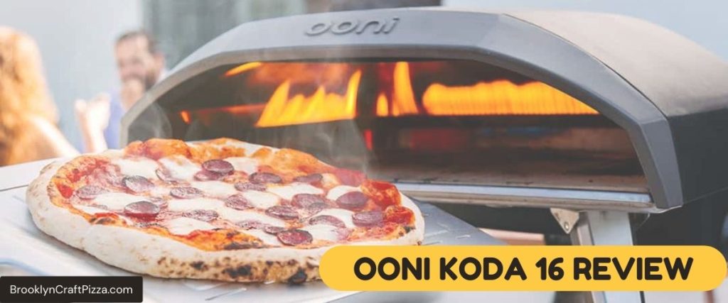 Ooni Koda 16 Pizza Oven Review: The Best Pizza Oven in 2023