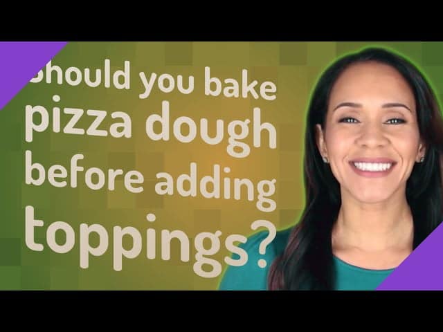 Should You Cook Pizza Dough Before Adding Toppings?