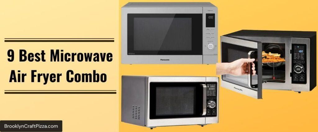 The 8 Best Microwave Air Fryer Combos | Latest Updates